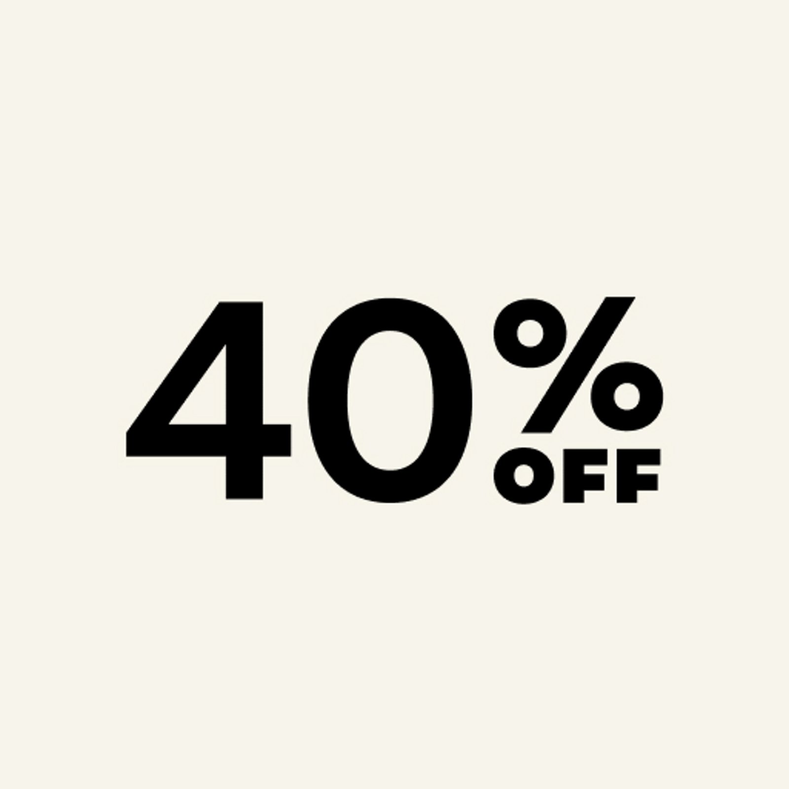 40 % off