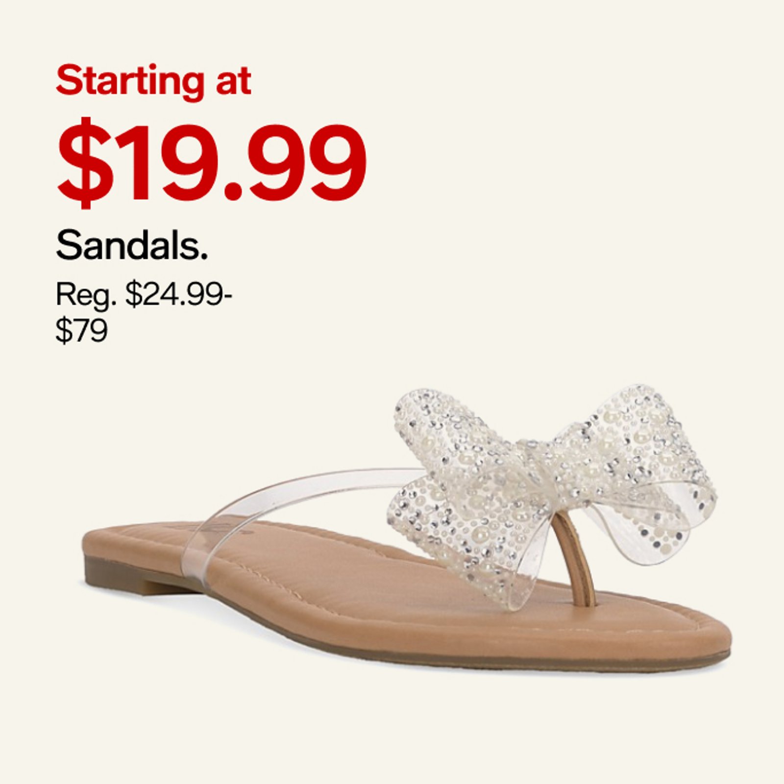 Starting at $19.99 Sandals