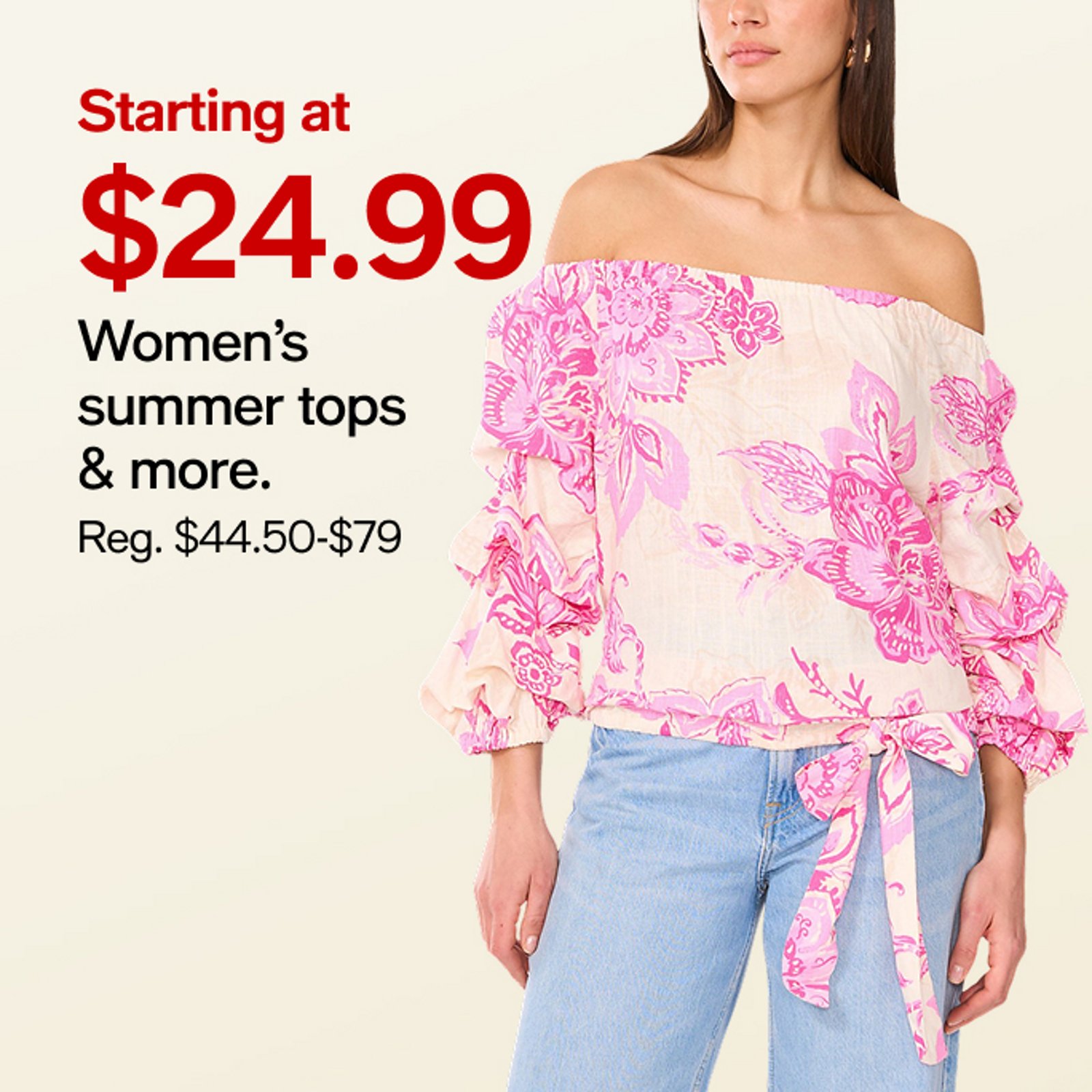 Starting at $24.99 Women's Summer Tops & more