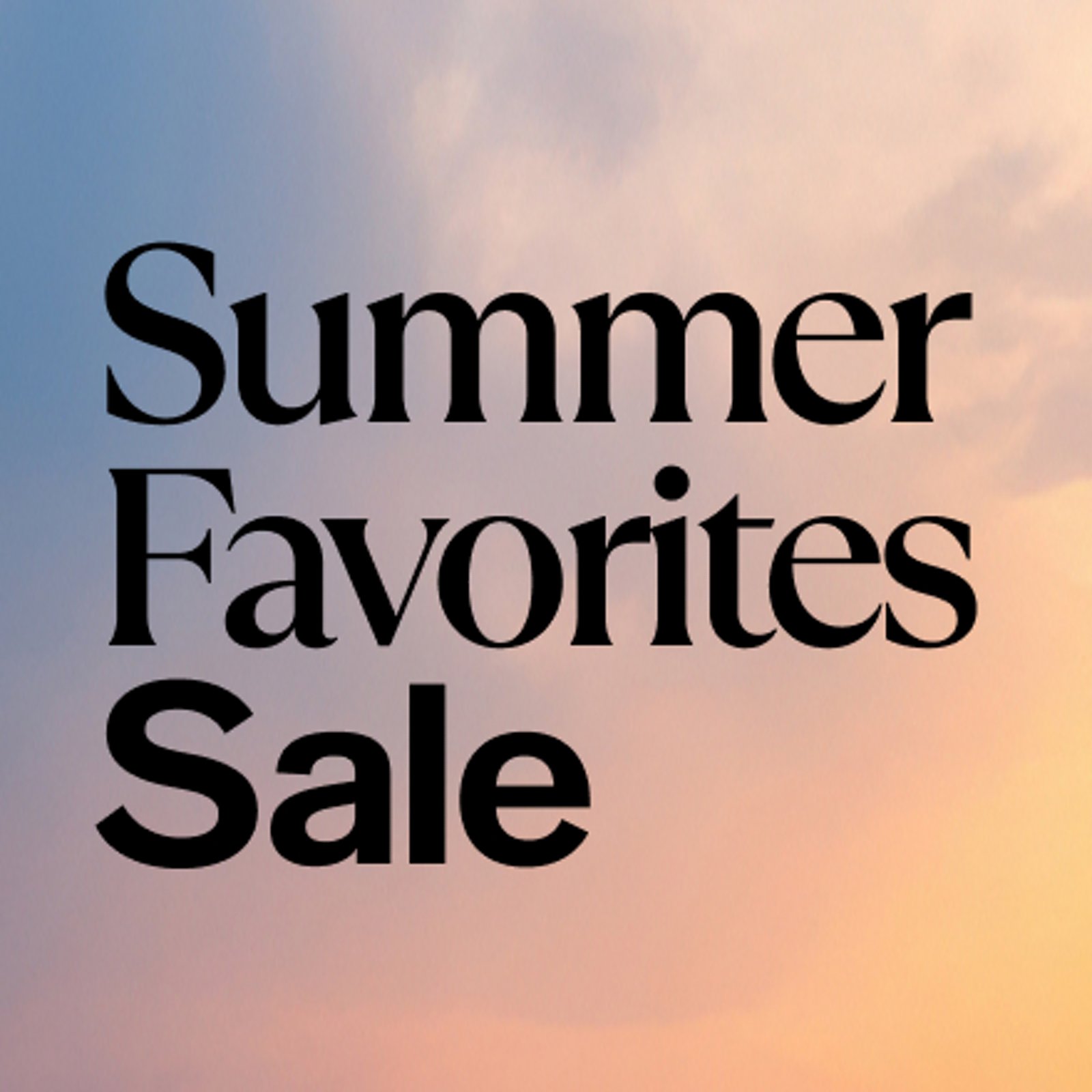 Summer Favorites Sale