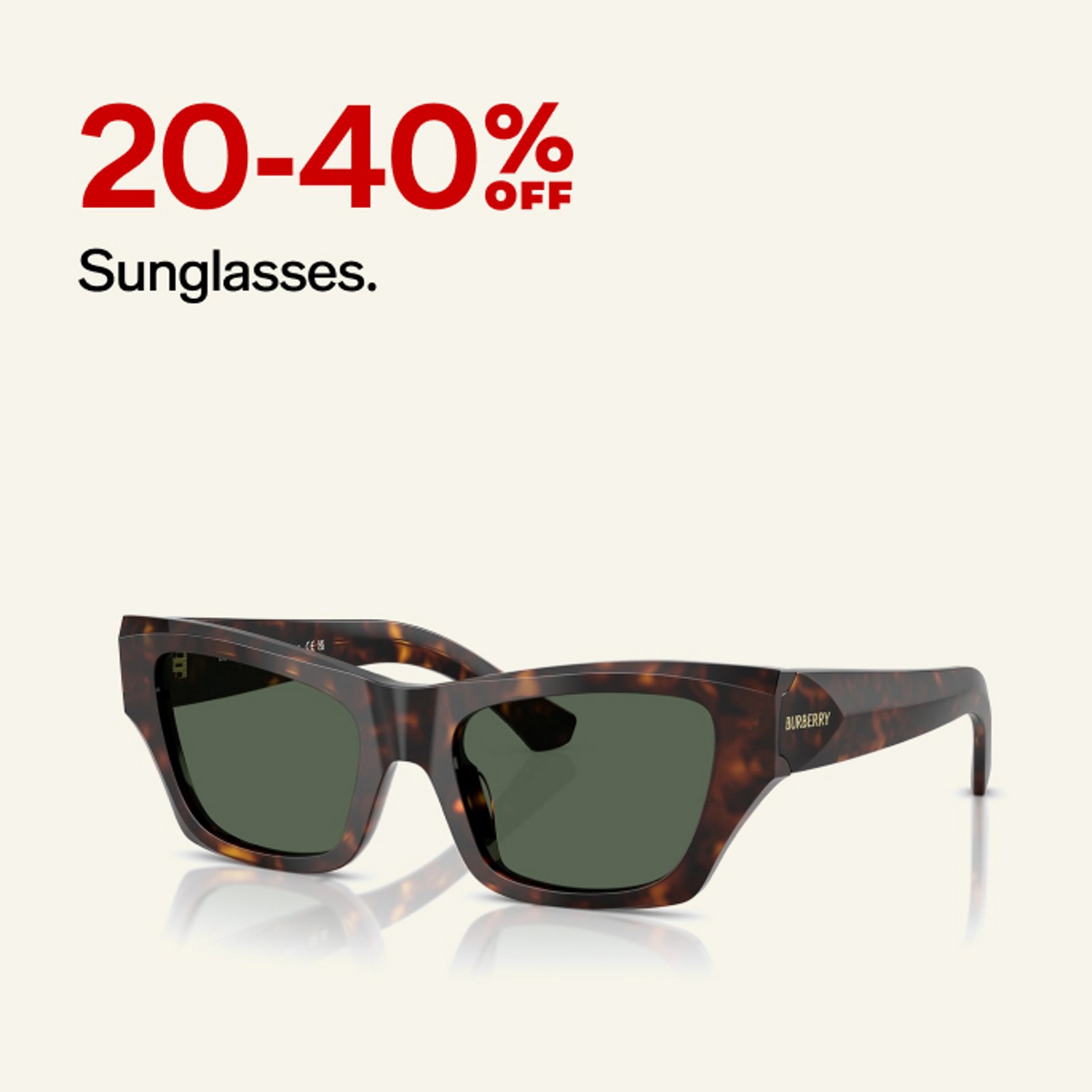 20-40% OFF Sunglasses.