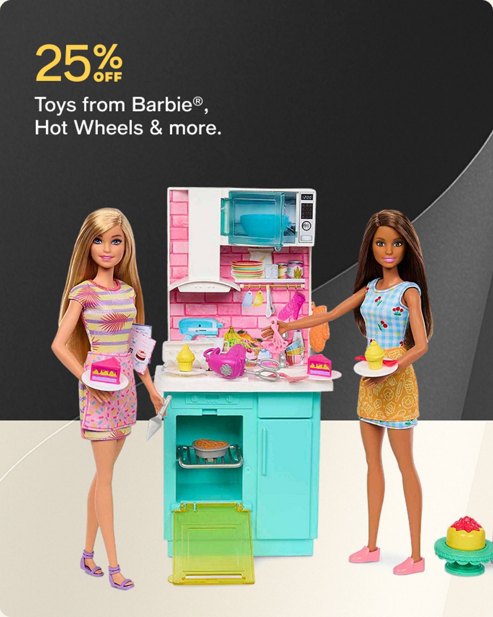 25% off Barbie, Hot wheels and more